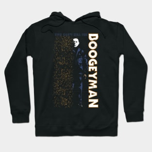 You can't kill the Boogeyman Hoodie